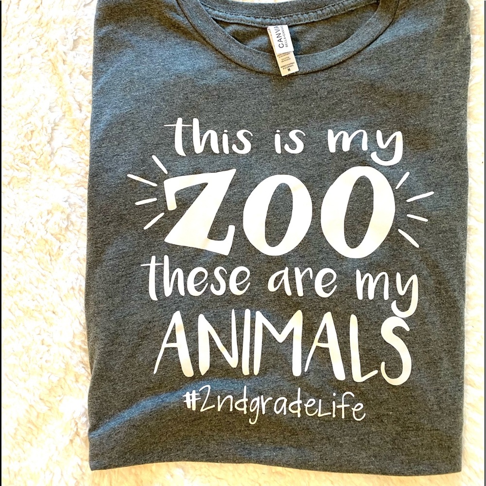 This is my zoo teacher tee Bella Canvas M